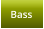Bass