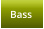 Bass